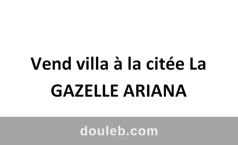 Vend villa à la cite la gazelle ariana - Miniature 2