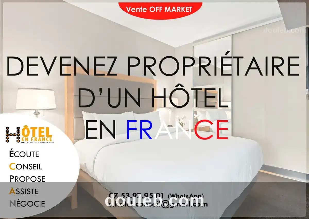 Devenir propriétaire d'un hôtel en france à Béja